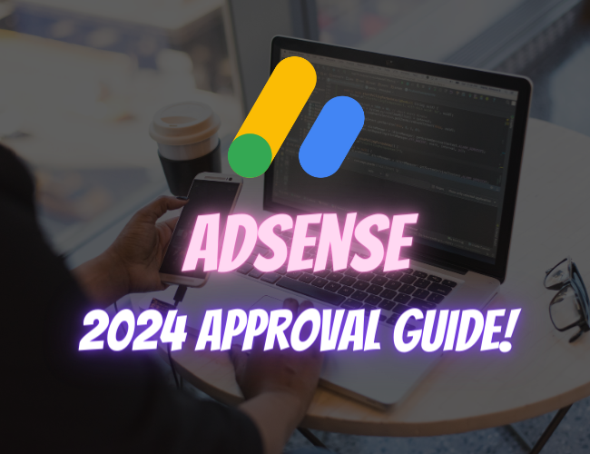 adsense approval in 2024