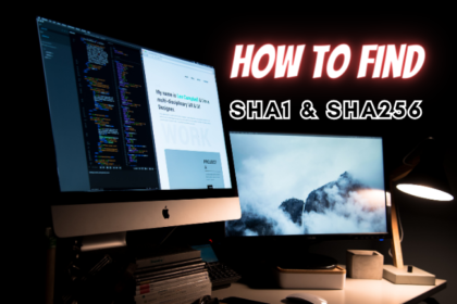 how to find SHA1 and SHA256